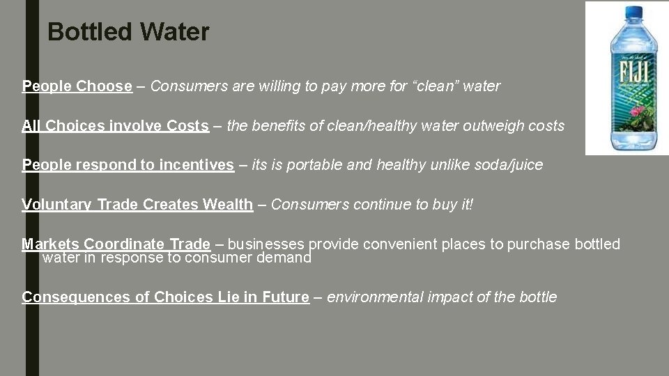 Bottled Water People Choose – Consumers are willing to pay more for “clean” water