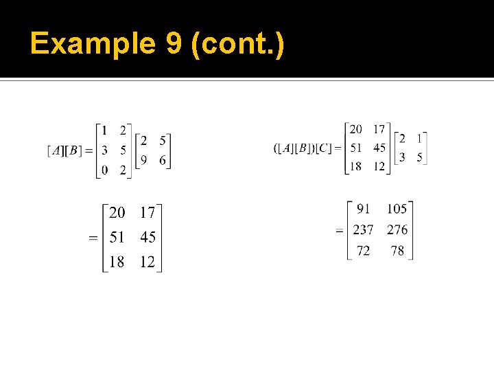 Example 9 (cont. ) 