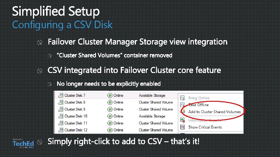 Configuring a CSV Disk Configuring a CSV Disk