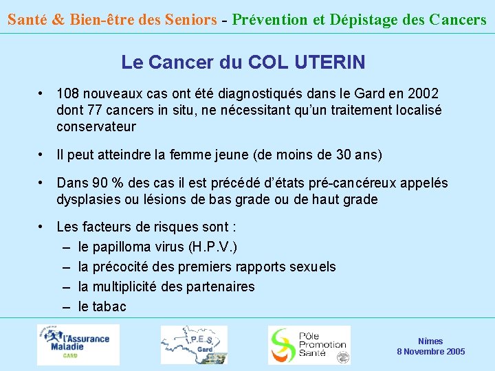 Santé & Bien-être des Seniors - Prévention et Dépistage des Cancers Le Cancer du