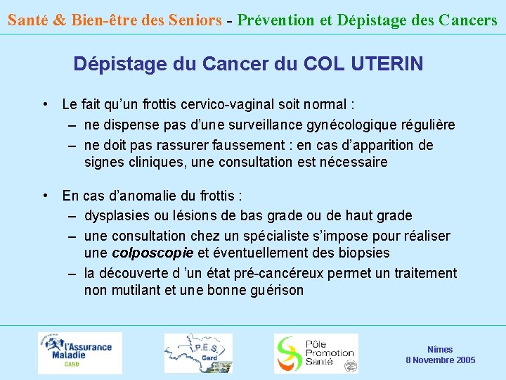 Santé & Bien-être des Seniors - Prévention et Dépistage des Cancers Dépistage du Cancer