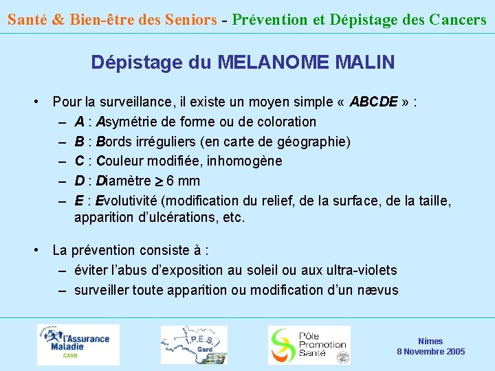 Santé & Bien-être des Seniors - Prévention et Dépistage des Cancers Dépistage du MELANOME