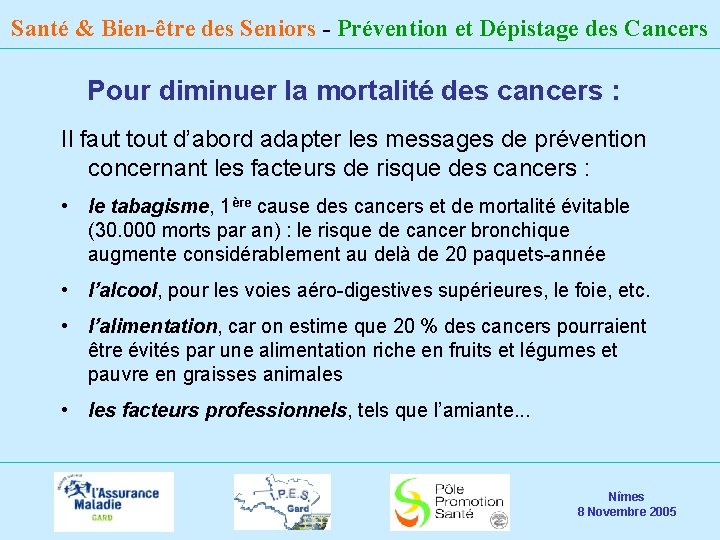 Santé & Bien-être des Seniors - Prévention et Dépistage des Cancers Pour diminuer la