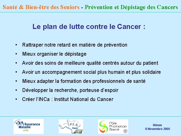 Santé & Bien-être des Seniors - Prévention et Dépistage des Cancers Le plan de