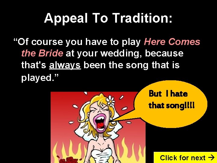 Appeal To Tradition: “Of course you have to play Here Comes the Bride at
