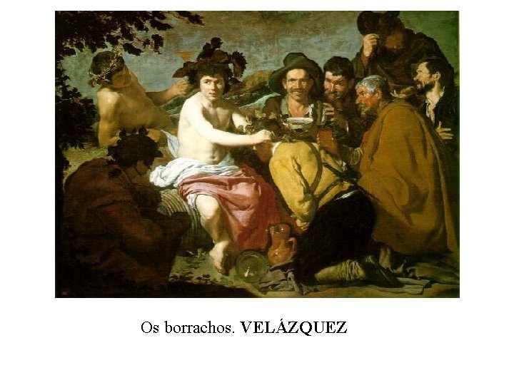 Os borrachos. VELÁZQUEZ 