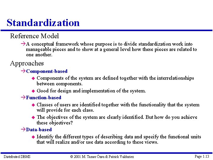 Standardization Reference Model à A conceptual framework whose purpose is to divide standardization work