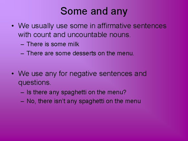 Talking about food Count and uncountable nouns Countable