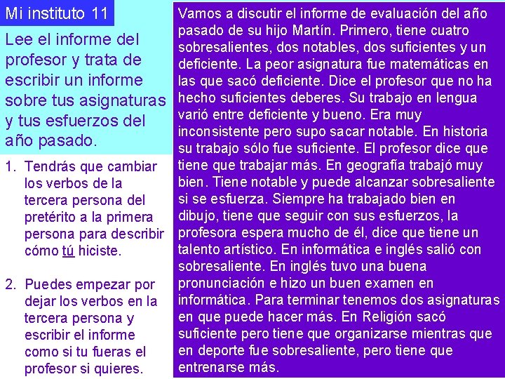 Mi instituto 11 Vamos a discutir el informe de evaluación del año pasado de