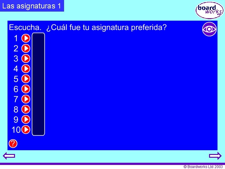 Las asignaturas 1 © Boardworks Ltd 2003 