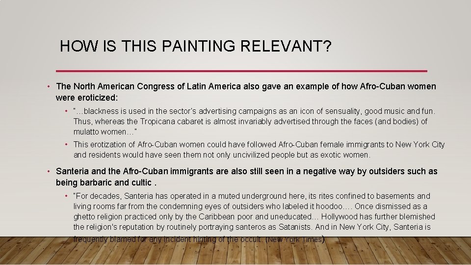 HOW IS THIS PAINTING RELEVANT? • The North American Congress of Latin America also