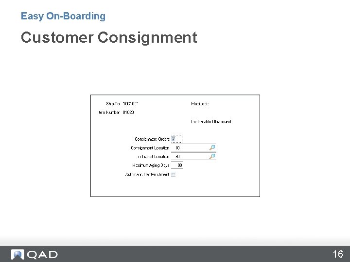 Easy On-Boarding Customer Consignment 16 