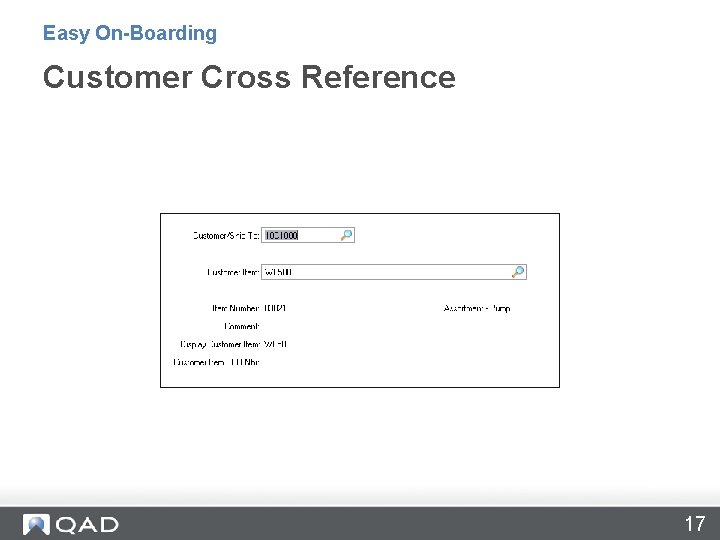 Easy On-Boarding Customer Cross Reference 17 