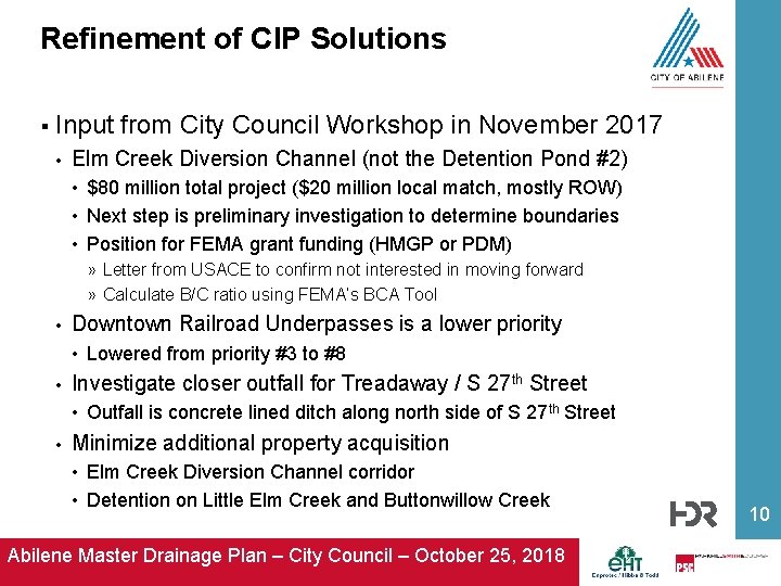 Refinement of CIP Solutions § Input from City Council Workshop in November 2017 •