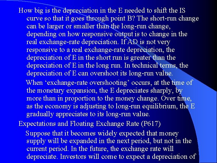 How big is the depreciation in the E needed to shift the IS curve