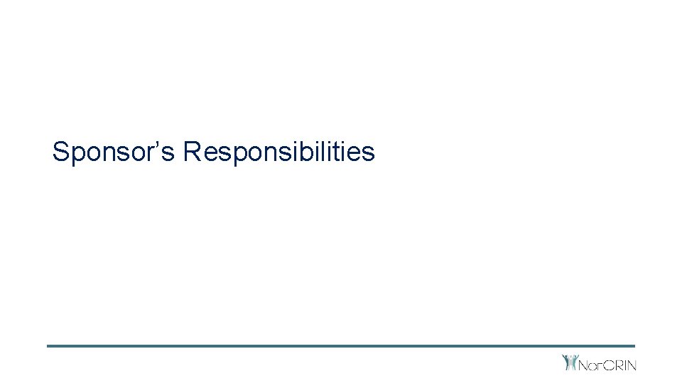 Sponsor’s Responsibilities 
