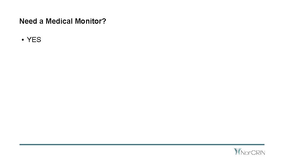 Need a Medical Monitor? • YES 