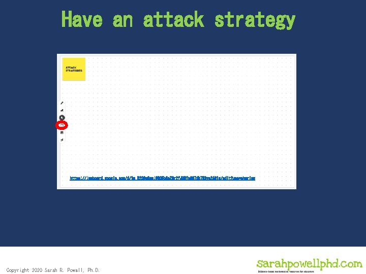 Have an attack strategy https: //jamboard. google. com/d/1 m_R 2 O 9 n. Swwj