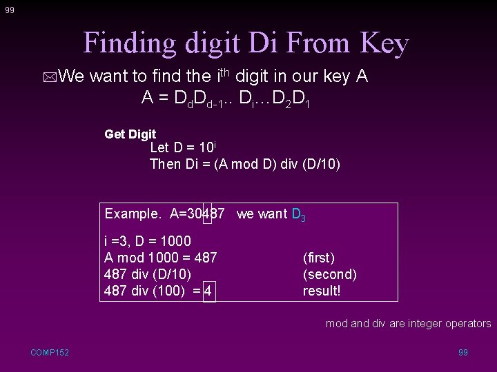 99 Finding digit Di From Key *We want to find the ith digit in