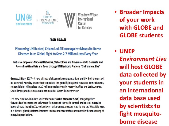  • Broader Impacts of your work with GLOBE and GLOBE students • UNEP