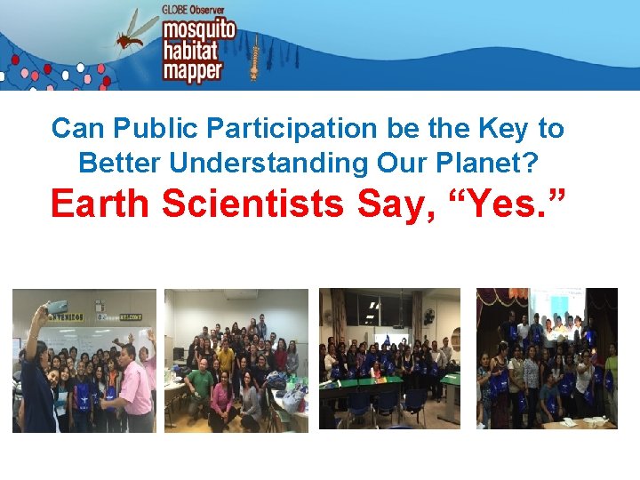 Can Public Participation be the Key to Better Understanding Our Planet? Earth Scientists Say,