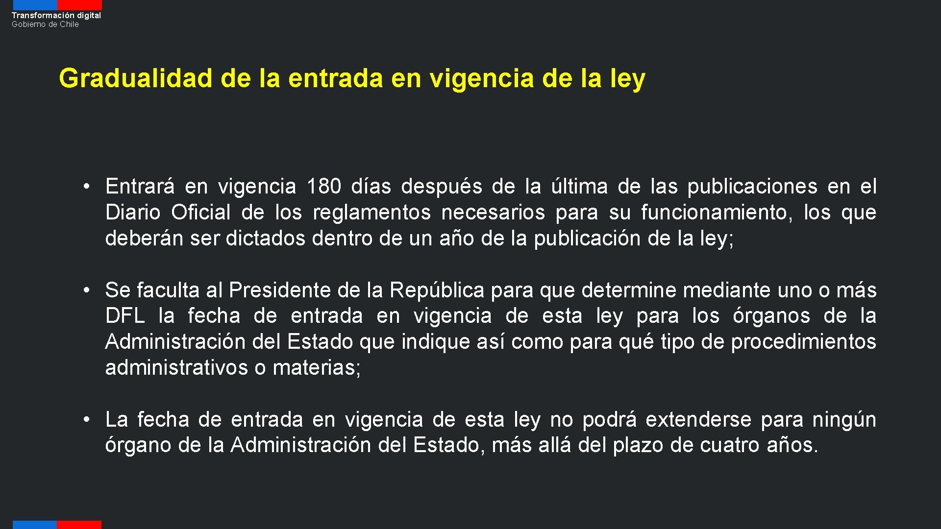 Transformación digital Gobierno de Chile Gradualidad de la entrada en vigencia de la ley