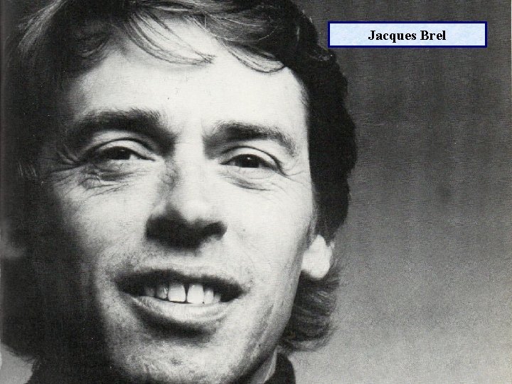 Jacques Brel 