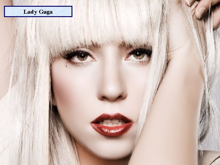 Lady Gaga 