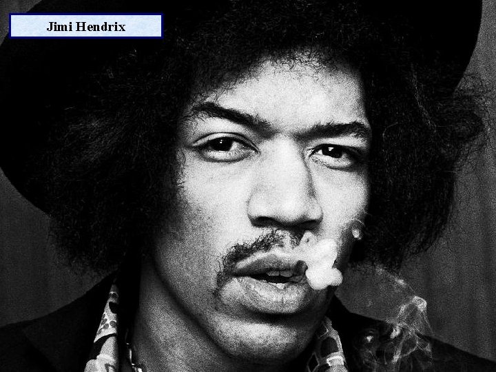 Jimi Hendrix 