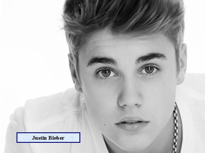 Justin Bieber 
