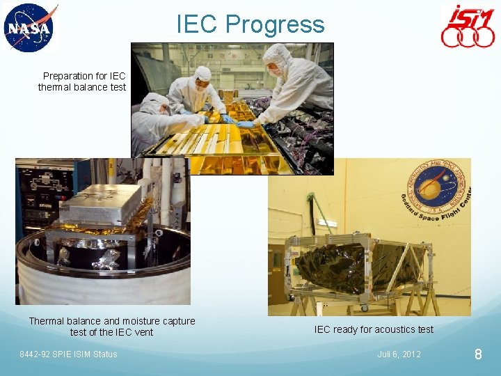 IEC Progress Preparation for IEC thermal balance test Thermal balance and moisture capture test