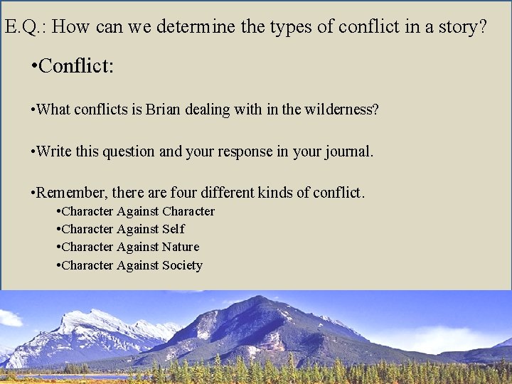 E. Q. : How can we determine the types of conflict in a story?