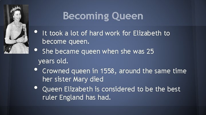 Becoming Queen • • It took a lot of hard work for Elizabeth to