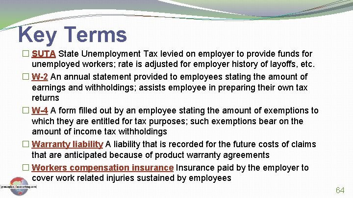 Key Terms � SUTA State Unemployment Tax levied on employer to provide funds for
