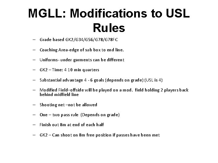 MGLL: Modifications to USL Rules – Grade based GK 2/G 34/G 56/G 78 FC