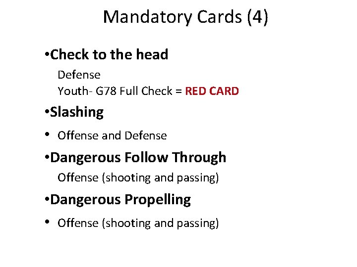 Mandatory Cards (4) • Check to the head Defense Youth- G 78 Full Check