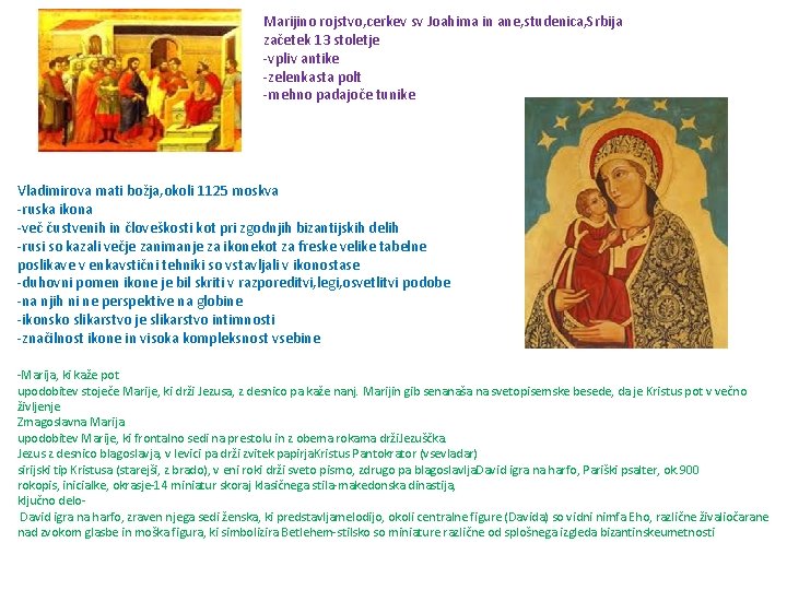 Marijino rojstvo, cerkev sv Joahima in ane, studenica, Srbija začetek 13 stoletje -vpliv antike