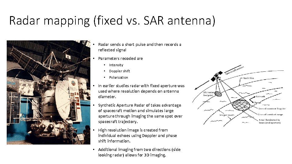 Radar mapping (fixed vs. SAR antenna) • Radar sends a short pulse and then