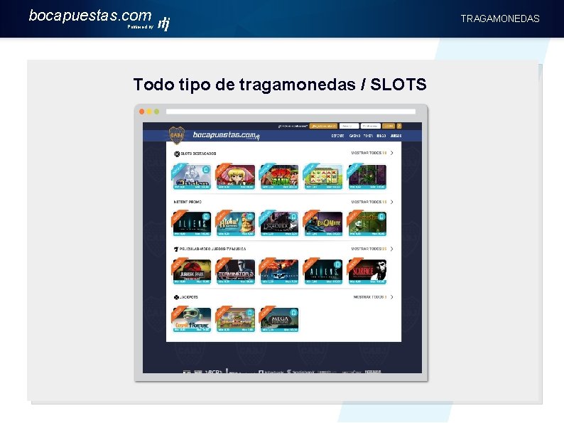 bocapuestas. com Powered by Todo tipo de tragamonedas / SLOTS TRAGAMONEDAS 