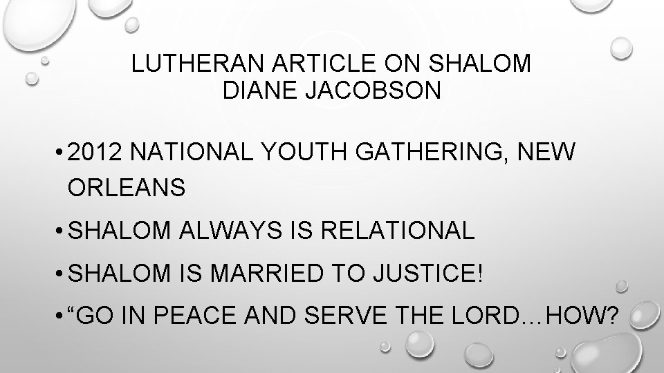 LUTHERAN ARTICLE ON SHALOM DIANE JACOBSON • 2012 NATIONAL YOUTH GATHERING, NEW ORLEANS •
