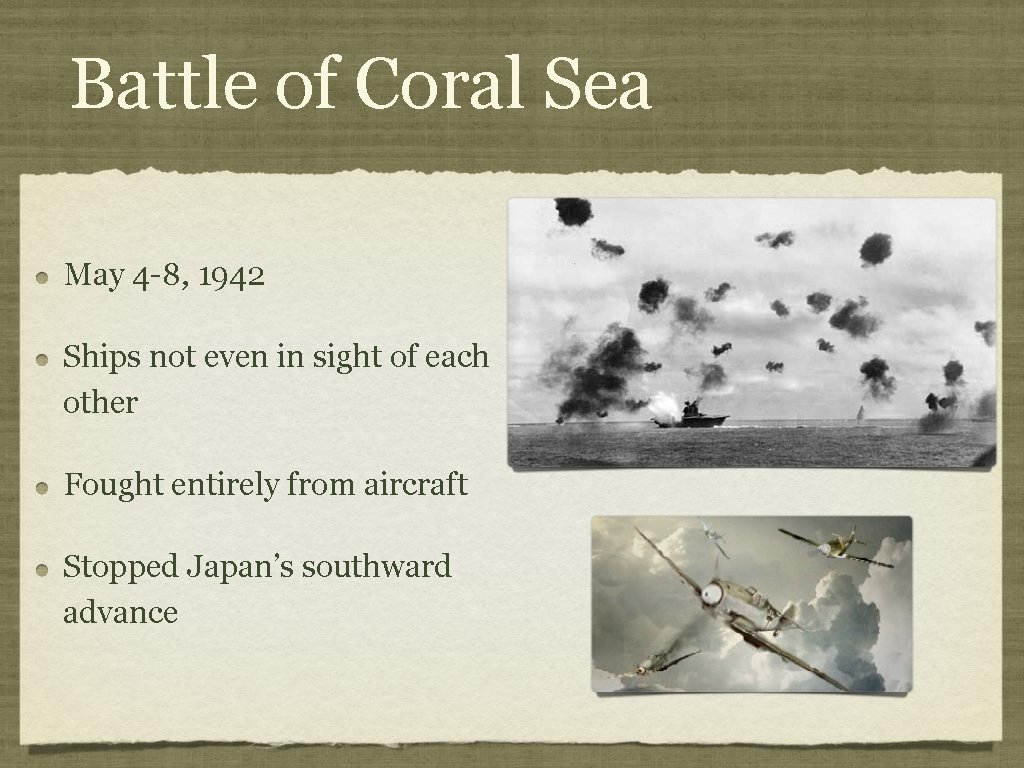 Battle of Coral Sea May 4 -8, 1942 Ships not even in sight of