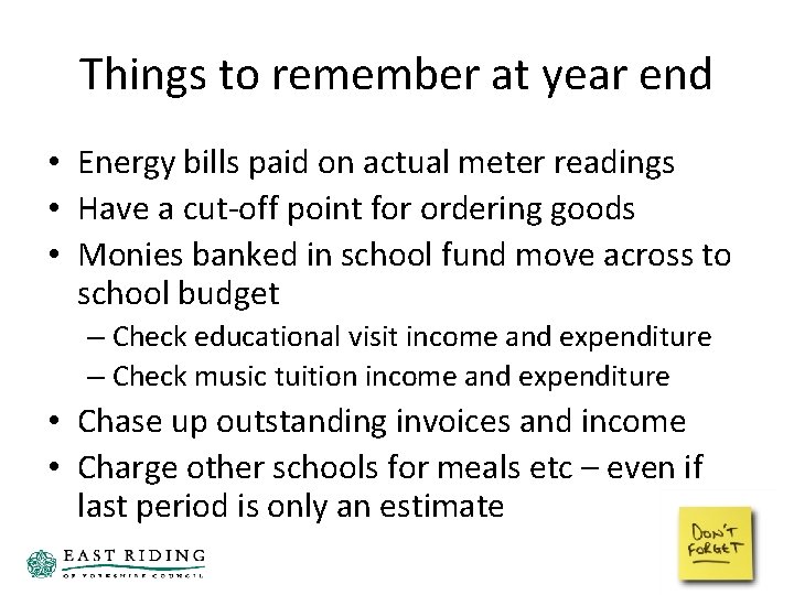 Things to remember at year end • Energy bills paid on actual meter readings Things to remember at year end • Energy bills paid on actual meter readings