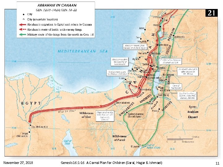 November 27, 2018 Genesis 16: 1 -16 A Carnal Plan for Children (Sarai, Hagar