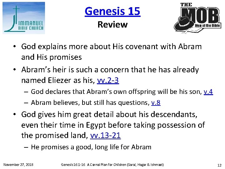 Genesis 15 Review • God explains more about His covenant with Abram and His