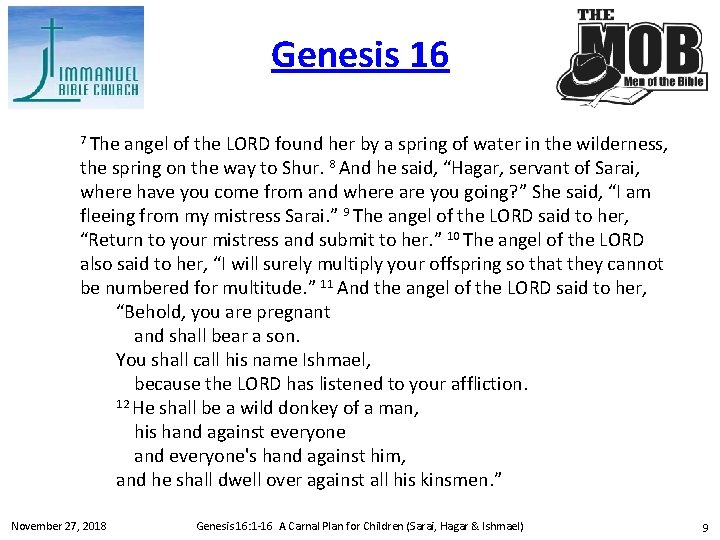 Genesis 16 7 The angel of the LORD found her by a spring of