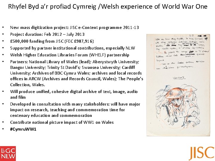 Rhyfel Byd a’r profiad Cymreig /Welsh experience of World War One • • •