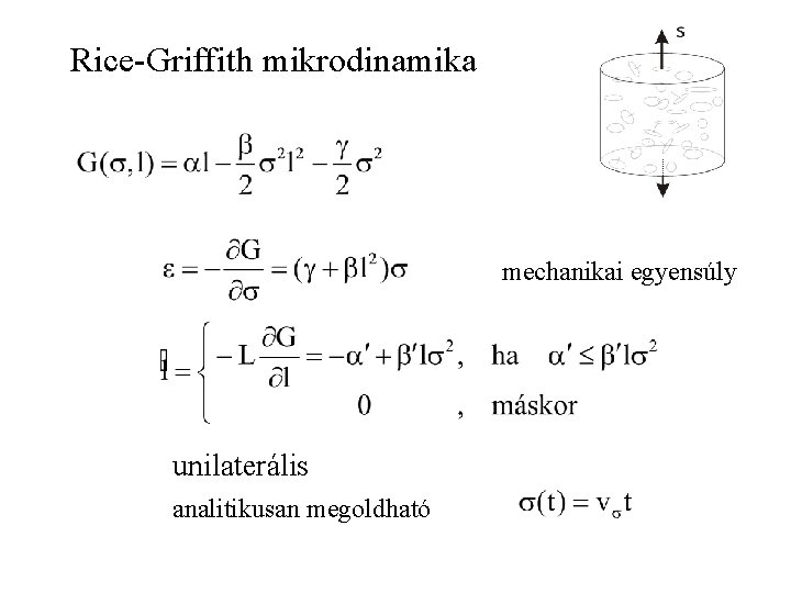 Rice-Griffith mikrodinamika mechanikai egyensúly unilaterális analitikusan megoldható 