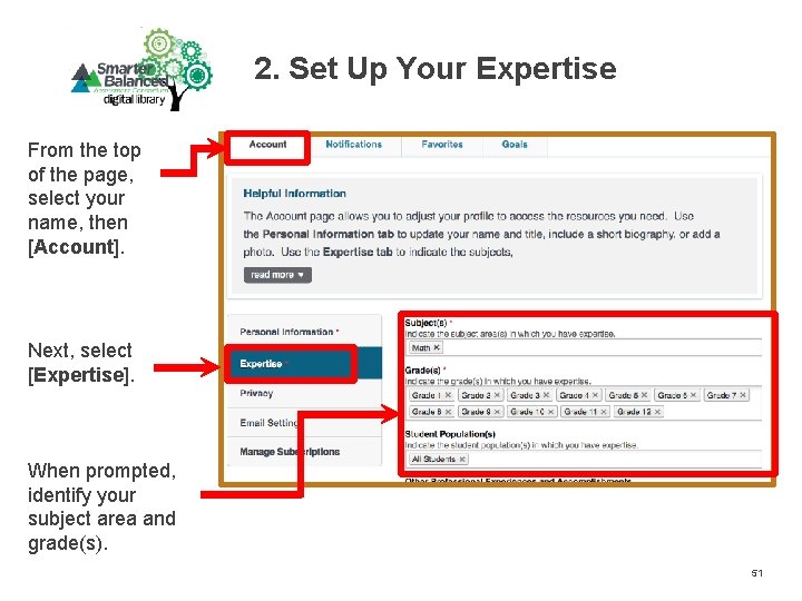 2. Set Up Your Expertise From the top of the page, select your name,