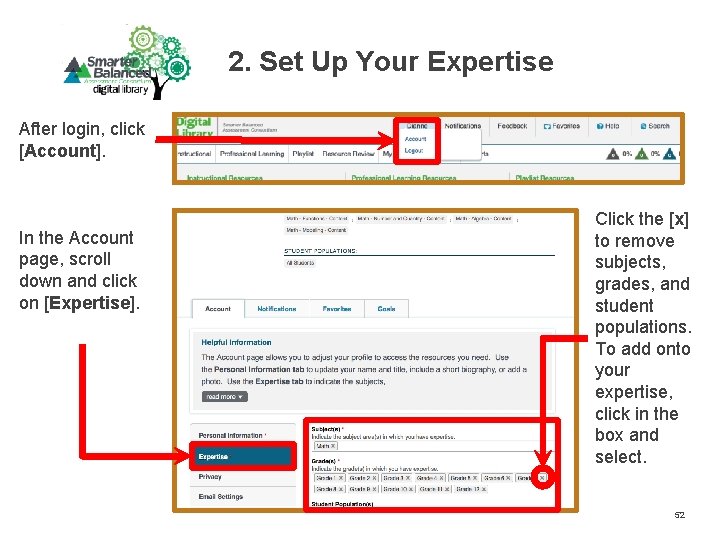 2. Set Up Your Expertise After login, click [Account]. In the Account page, scroll