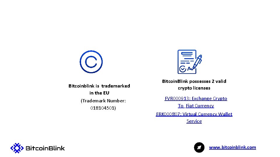 Bitcoin. Blink is a regulated and compliant cryptocurrency ecosystem. Bitcoinblink is trademarked in the